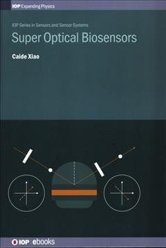 Super Optical Biosensors (Hardcover)