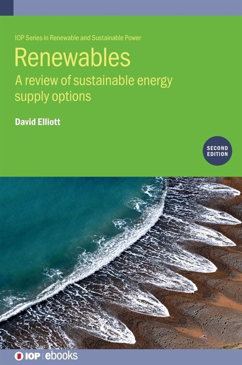 Renewables (Second Edition) : A review of sustainable energy supply options (Hardcover, 2 Revised edition)