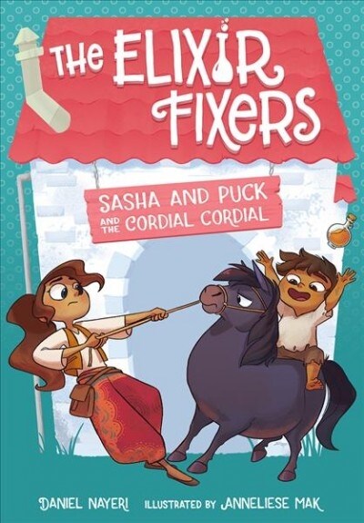 Sasha and Puck and the Cordial Cordial: Volume 2 (Paperback)