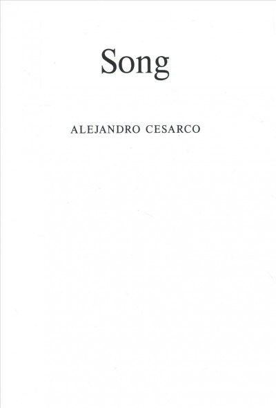 Alejandro Cesarco: Song (Hardcover)