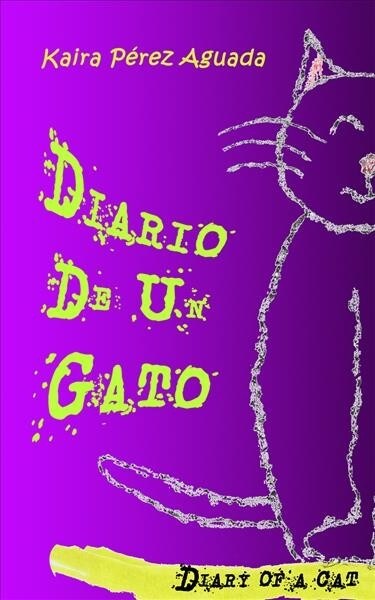 Diario de Un Gato / Diary of a Cat (Paperback)