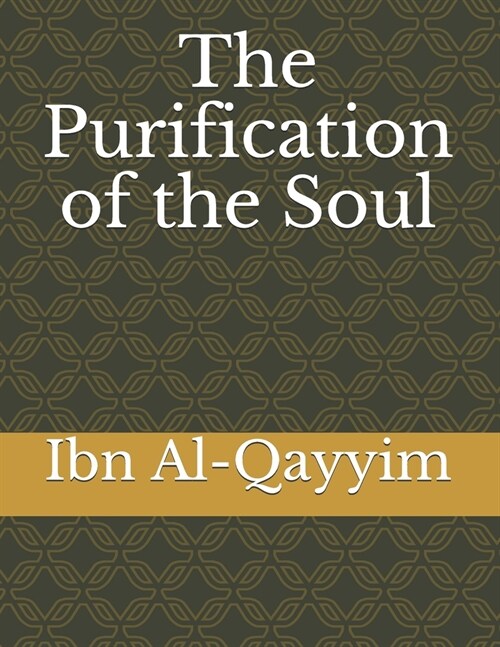 The Purification of the Soul (Paperback)