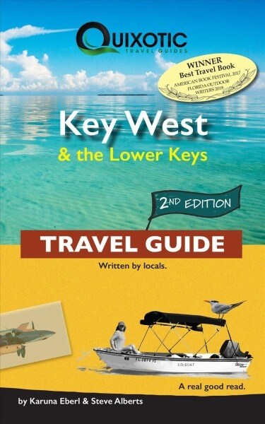 Key West & the Lower Keys Travel Guide, 2nd Ed (Second Edition, Second) (Paperback, 2, Second Edition)