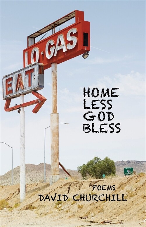 Homeless God Bless (Paperback)