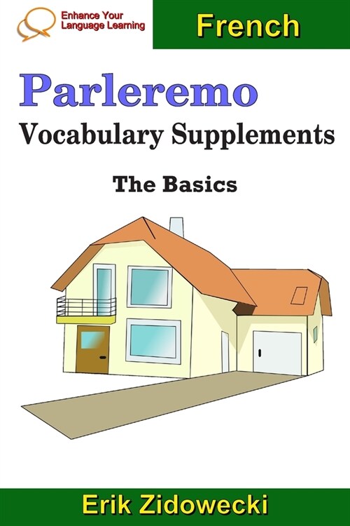 Parleremo Vocabulary Supplements - The Basics - French (Paperback)