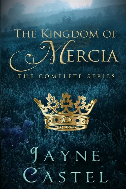 The Kingdom of Mercia: The Complete Series (Paperback)