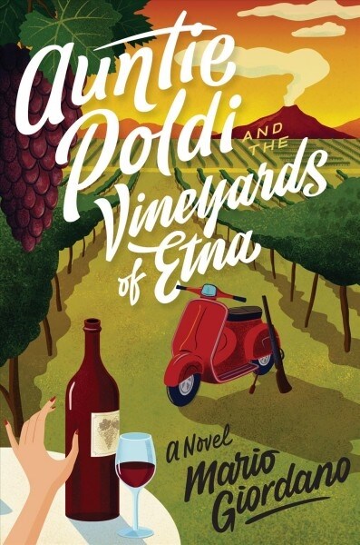 Auntie Poldi and the Vineyards of Etna (Library Binding)