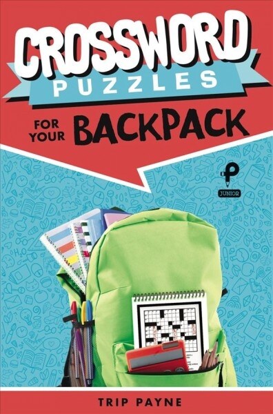 Crossword Puzzles for Your Backpack (Paperback)