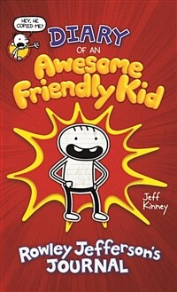 Diary of an Awesome Friendly Kid: Rowley Jefferson's Journal (Library Binding)