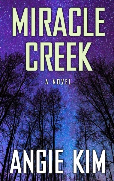 Miracle Creek (Library Binding)