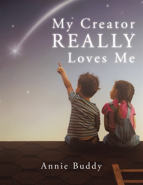 My Creator Really Loves Me (Paperback)