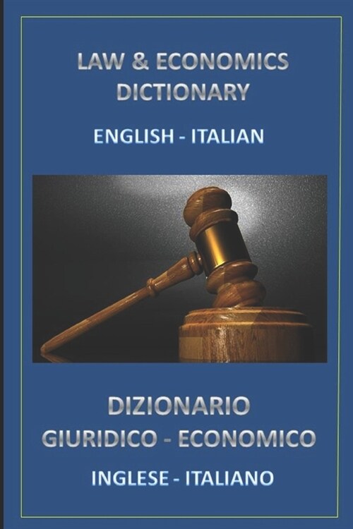 Law and Economics Dictionary English Italian (Paperback)