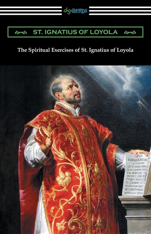 The Spiritual Exercises of St. Ignatius of Loyola (Paperback)