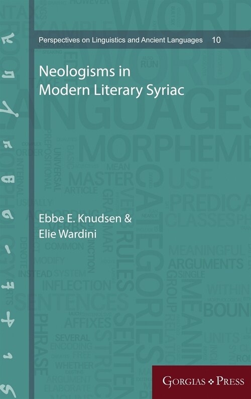 Neologisms in Modern Literary Syriac (Hardcover)