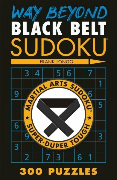Way Beyond Black Belt Sudoku(r) (Paperback)