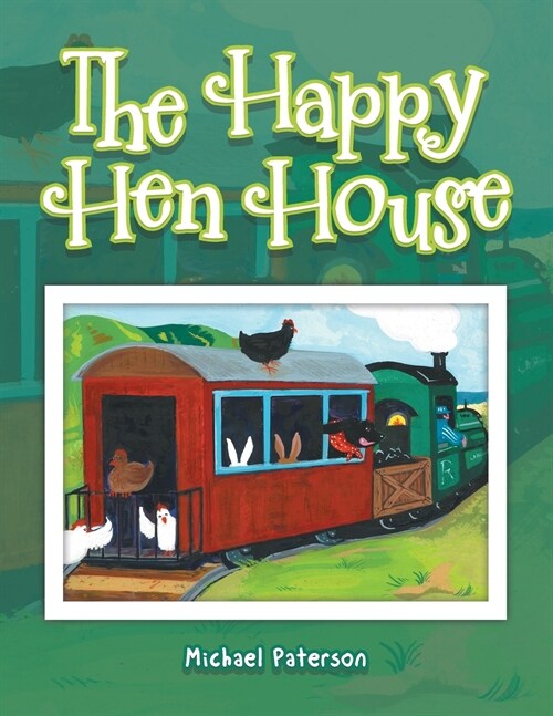 The Happy Hen House (Paperback)