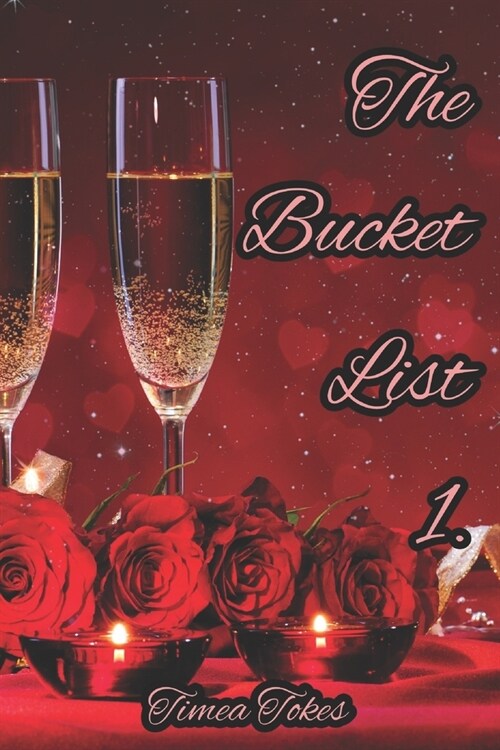 The Bucket List: A Short Erotic Story (Straight) (Paperback)