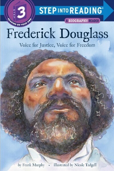 Frederick Douglass: Voice for Justice, Voice for Freedom (Library Binding)