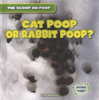 The Scoop on Poop! (Library Binding)