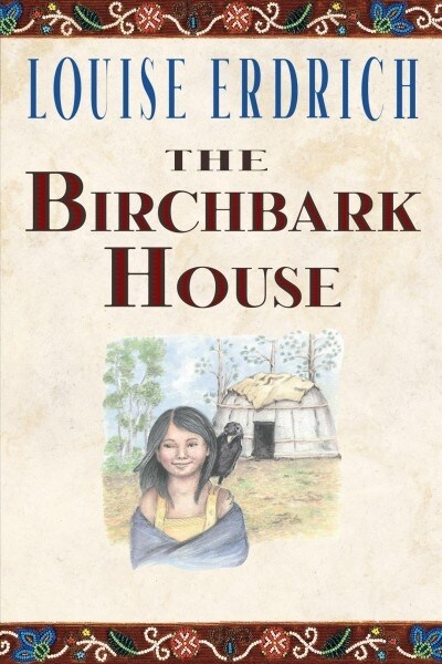 The Birchbark House (Library Binding)