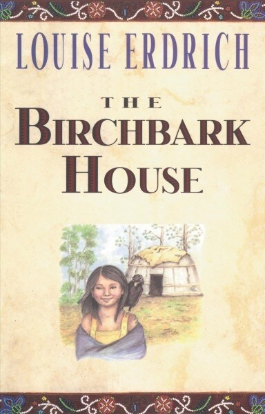 The Birchbark House (Paperback)