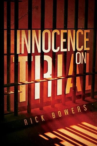 Innocence on Trial: Volume 1 (Paperback)