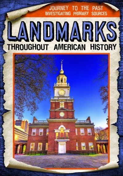 Landmarks Throughout American History (Paperback)