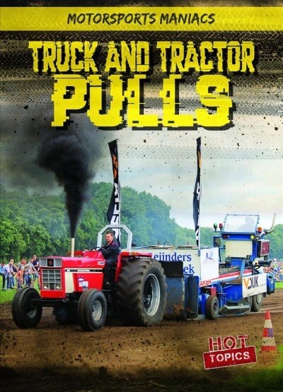 Truck and Tractor Pulls (Library Binding)