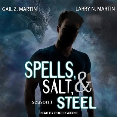 Spells, Salt, & Steel: Season One (MP3 CD)