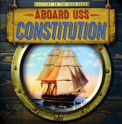 Aboard USS Constitution (Paperback)