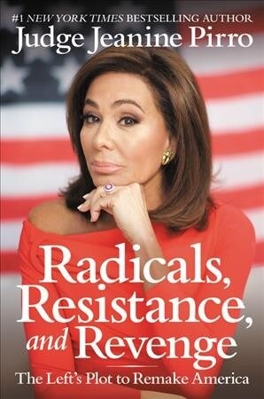 Radicals, Resistance, and Revenge Lib/E: The Lefts Insane Plot to Remake America (Audio CD, Library)