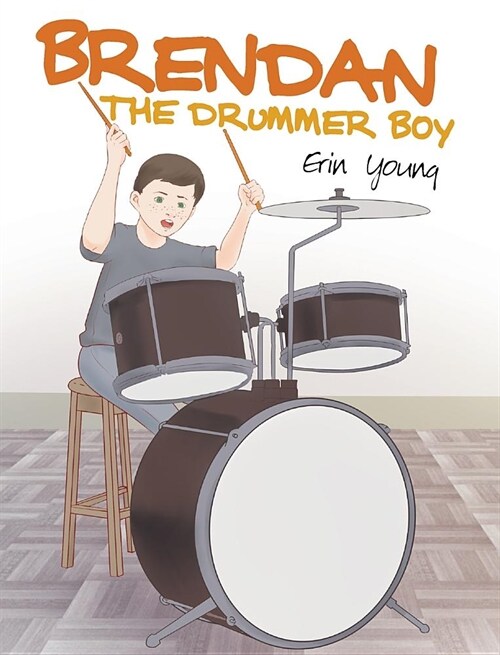 Brendan the Drummer Boy (Hardcover)