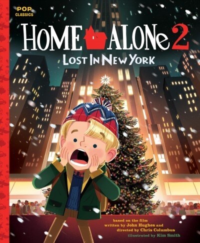 [중고] Home Alone 2: Lost in New York: The Classic Illustrated Storybook (Hardcover)