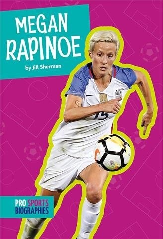 Megan Rapinoe (Library Binding)