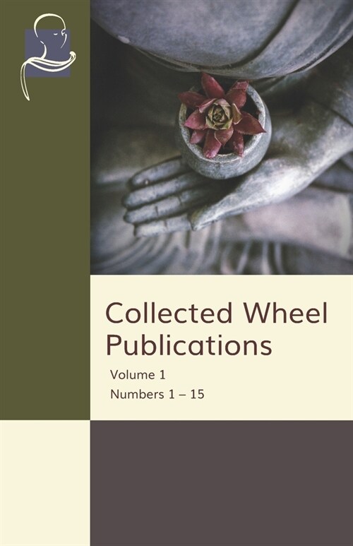 Collected Wheel Publications Volume 1: Numbers 1 - 15 (Paperback)