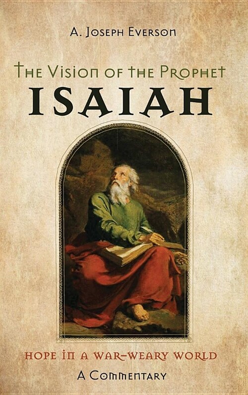 The Vision of the Prophet Isaiah (Hardcover)