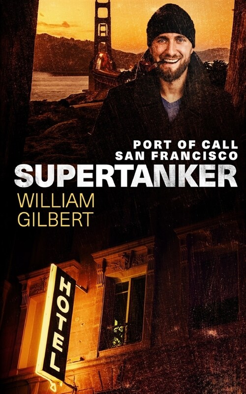 Supertanker Port of Call San Francisco (Paperback)