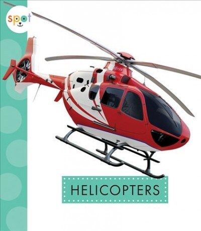 Helicopters (Library Binding)