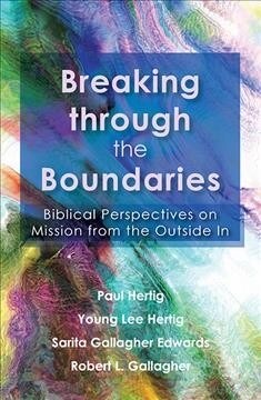 Breaking Through the Boundaries (Paperback)