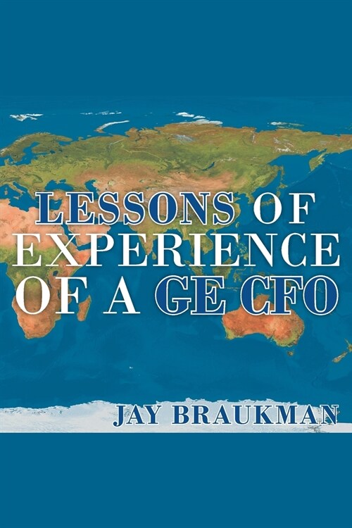 Lessons of Experience of a GE CFO (Paperback)