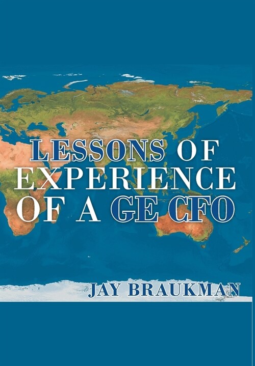 Lessons of Experience of a GE CFO (Hardcover)