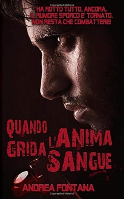 Quando lAnima Grida Sangue (Paperback)