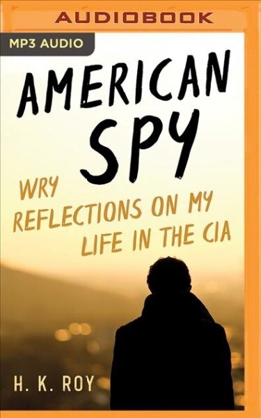 American Spy: Wry Reflections on My Life in the CIA (MP3 CD)