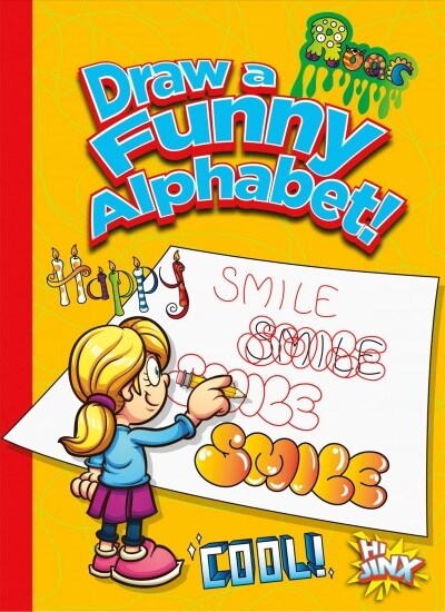 Draw a Funny Alphabet! (Library Binding)