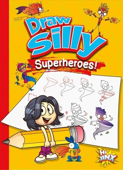 Draw Silly Superheroes! (Library Binding)