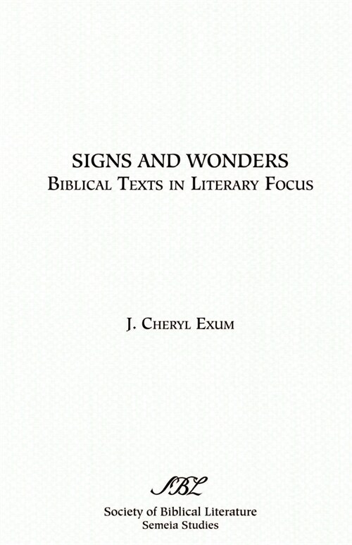 Signs and Wonders: Biblical Texts in Literary Focus (Paperback)