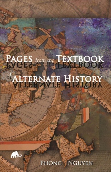 Pages from the Textbook of Alternate History (Paperback)