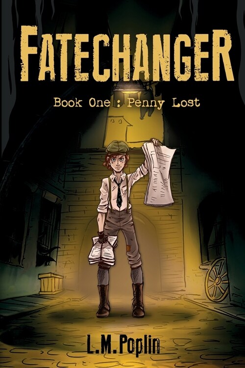 Fatechanger: Penny Lost (Paperback, First Printing)