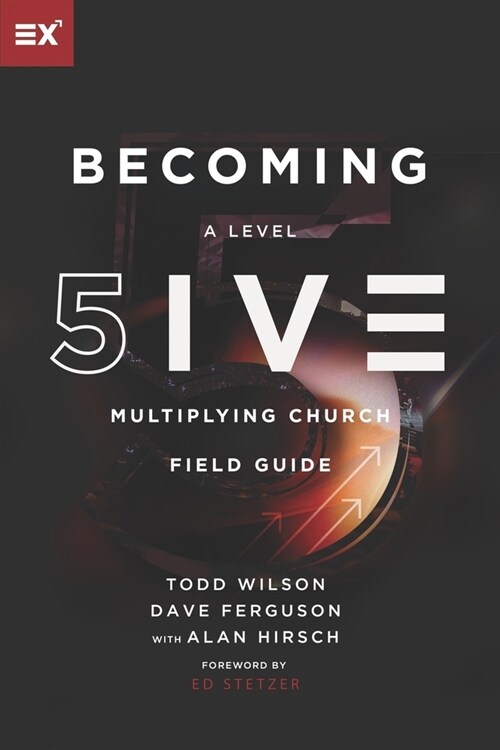 Becoming a Level Five Multiplying Church (Paperback)