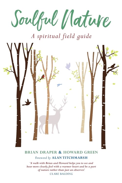 Soulful Nature : A spiritual field guide (Paperback)